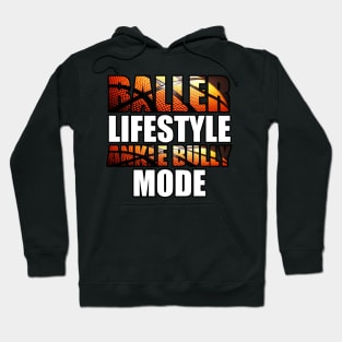 Baller Lifestyle Ankle Bully Mode - Basketball Graphic Typographic Design - Baller Fans Sports Lovers - Holiday Gift Ideas Hoodie